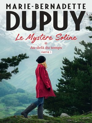 cover image of Le Mystère Soline, T1--Au-delà du temps--partie 1